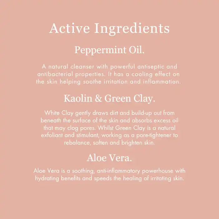 List of skincare active ingredients including peppermint oil, kaolin & green clay, and aloe vera with their benefits.